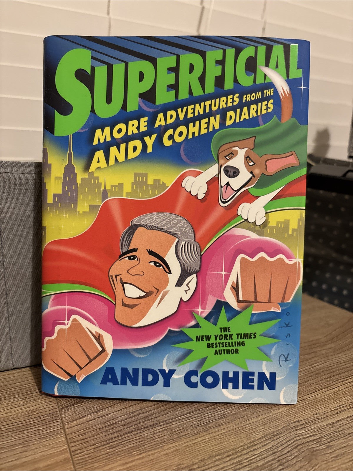 Superficial : More Adventures from the Andy Cohen Diaries by Andy Cohen...